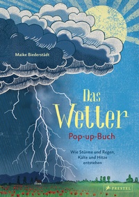 Abbildung von: Das Wetter. Pop-up-Buch - Prestel