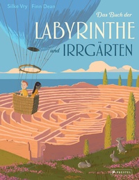Abbildung von: Das Buch der Labyrinthe und Irrgärten - Prestel