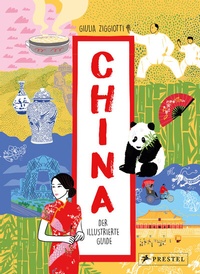 Abbildung von: China. Der illustrierte Guide - Prestel