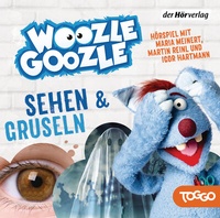 Abbildung von: Woozle Goozle - Gruseln & Sehen - Der Hörverlag