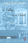 Cover: Ein Falke in der Faust - sisifo // Leipziger Literaturverlag
