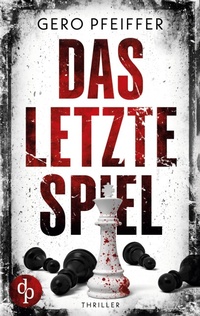 Enlarge image Cover: Das letzte Spiel - dp DIGITAL PUBLISHERS GmbH
