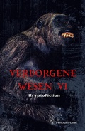 Cover: Verborgene Wesen VI - Twilight-Line Verlag