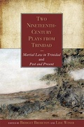 Cover: Two Nineteenth-Century Plays from Trinidad - University of the West Indies Press