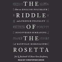 Enlarge image Cover: The Riddle of the Rosetta - Tantor Audio