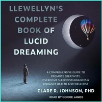 Enlarge image Cover: Llewellyn's Complete Book of Lucid Dreaming - Tantor Audio