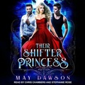 Cover: Their Shifter Princess - Tantor Audio