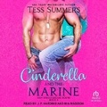 Cover: Cinderella and the Marine - Tantor Audio