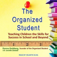 Enlarge image Cover: The Organized Student Lib/E - Tantor Audio