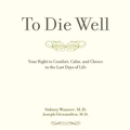 Cover: To Die Well - Gildan Media Corporation