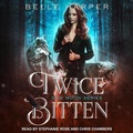 Cover: Twice Bitten - Tantor Audio