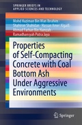 Cover: Properties of Self-Compacting Concrete with Coal Bottom Ash Under Aggressive Environments - Springer