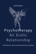 Cover: Psychotherapy: An Erotic Relationship - Routledge