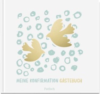 Abbildung von: Meine Konfirmation - Pattloch Geschenkbuch