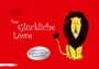 Cover: Der Glückliche Löwe. Bildkarten fürs Erzähltheater Kamishibai - Verlag Herder