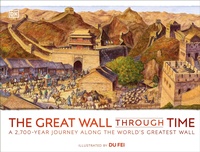 Enlarge image Cover: The Great Wall Through Time - DK Children
