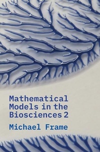 Enlarge image Cover: Mathematical Models in the Biosciences II - Yale University Press