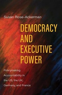 Enlarge image Cover: Democracy and Executive Power - Yale University Press