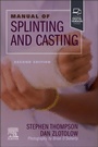 Cover: Manual of Splinting and Casting - Elsevier