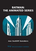 Cover: Batman: The Animated Series - Wayne State University Press