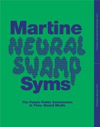 Enlarge image Cover: Martine Syms: Neural Swamp - Yale University Press