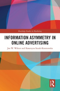 Abbildung von: Information Asymmetry in Online Advertising - Routledge