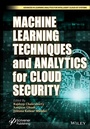 Cover: Machine Learning Techniques and Analytics for Cloud Security - Wiley