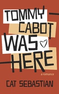 Cover: Tommy Cabot Was Here (The Cabots) - The Cabots
