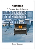 Cover: Spitfire - A Fantasy for Orchestra with score and parts - Growling Gecko