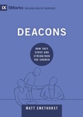 Cover: Deacons - Crossway