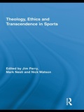 Cover: Theology, Ethics and Transcendence in Sports - Routledge