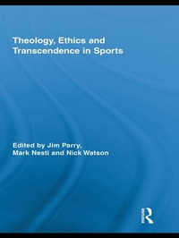 Abbildung von: Theology, Ethics and Transcendence in Sports - Routledge