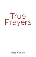Cover: True Prayers - Trilogy Christian Publishing