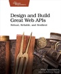 Cover: Design and Build Great Web APIs - Pragmatic Bookshelf