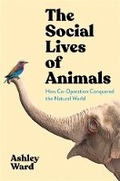 Cover: The Social Lives of Animals - Profile Books Ltd