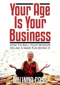 Cover: Your Age is Your Business - FCM Publishing UK