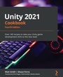 Cover: Unity 2021 Cookbook - Packt Publishing Limited