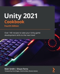 Enlarge image Cover: Unity 2021 Cookbook - Packt Publishing Limited