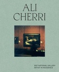 Cover: 2021 National Gallery Artist in Residence: Ali Cherri - National Gallery Company Ltd