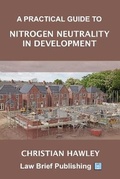 Bild: A Practical Guide to the Law of Nitrogen Neutrality in Development - Law Brief Publishing