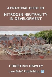 Abbildung von: A Practical Guide to the Law of Nitrogen Neutrality in Development - Law Brief Publishing