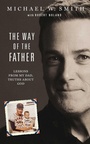 Cover: The Way of the Father - Simon + Schuster LLC