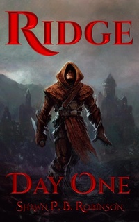 Enlarge image Cover: Ridge: Day One (Ridge Series, #1) - BrainSwell Publishing
