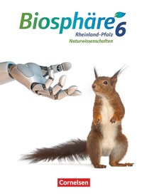 Abbildung von: Biosphäre Sekundarstufe I - Gymnasium Rheinland-Pfalz - 6. Schuljahr - Cornelsen Verlag