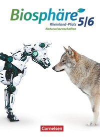 Abbildung von: Biosphäre Sekundarstufe I - Gymnasium Rheinland-Pfalz - 5./6. Schuljahr - Cornelsen Verlag