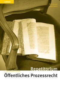 Abbildung von: Repetitorium Öffentliches Prozessrecht - Orell Füssli Verlag