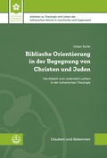 Cover: Biblische Orientierung in der Begegnung von Christen und Juden - Evangelische Verlagsanstalt