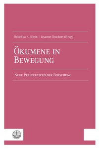 Abbildung von: Ökumene in Bewegung - Evangelische Verlagsanstalt