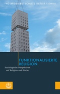 Cover: Funktionalisierte Religion - Evangelische Verlagsanstalt