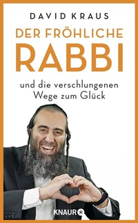 Abbildung von: Der fröhliche Rabbi und die verschlungenen Wege zum Glück - Knaur